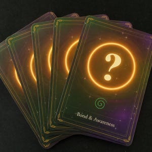 May include: A fan of four rectangular playing cards with a dark purple and green gradient background featuring a glowing orange circle with a question mark in the center. Below the circle is a green spiral icon and the text Bond & Awareness.