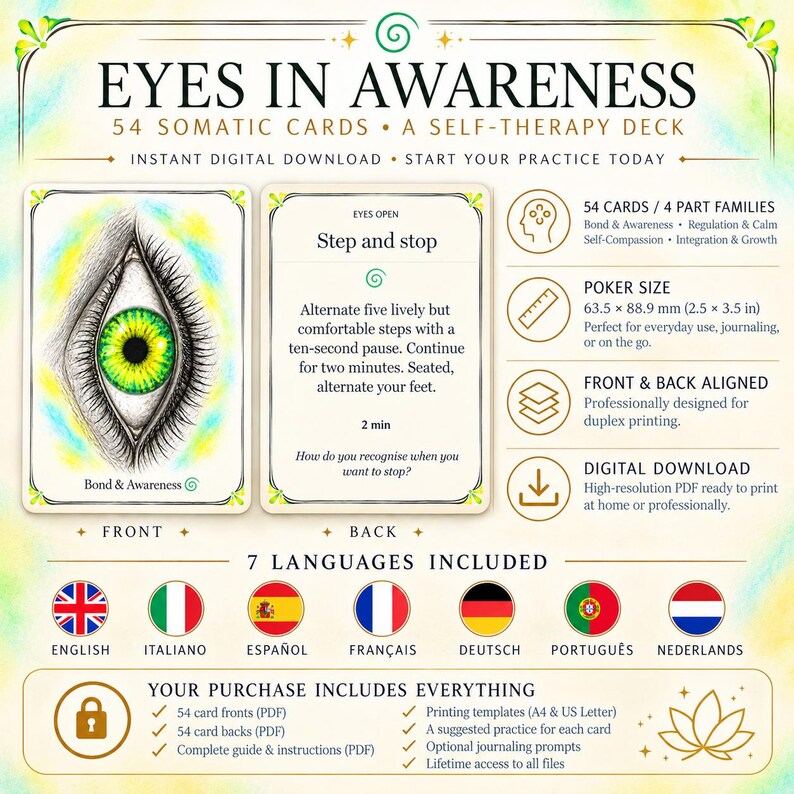 May include: Eyes in Awareness somatic card deck featuring 54 cards in poker size 2.5 by 3.5 inches. The front shows a green eye illustration, the back displays the text Step and stop. Includes digital download files for printing.