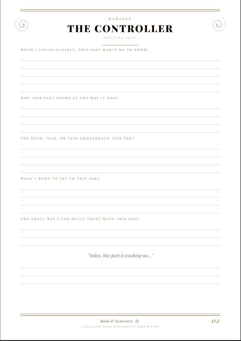 May include: A white writing page titled THE CONTROLLER with sections for reflection including prompts like WHEN I LISTEN CLOSELY, THIS PART WANTS ME TO KNOW, WHY THIS PART SHOWS UP THE WAY IT DOES, THE NEED, FEAR, OR PAIN UNDERNEATH THIS PART, and more.