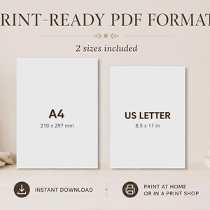 May include: Two white rectangular digital print files labeled A4 at 210 x 297 mm and US Letter at 8.5 x 11 in. The text reads PRINT-READY PDF FORMATS, 2 sizes included, INSTANT DOWNLOAD, and PRINT AT HOME OR IN A PRINT SHOP.