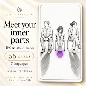May include: A set of 56 IFS reflection cards titled Bond & Awareness Meet your inner parts. The card features a black and white sketch of three people sitting on chairs, with a glowing purple shadow beneath the center figure. Size 70 x 120 mm.