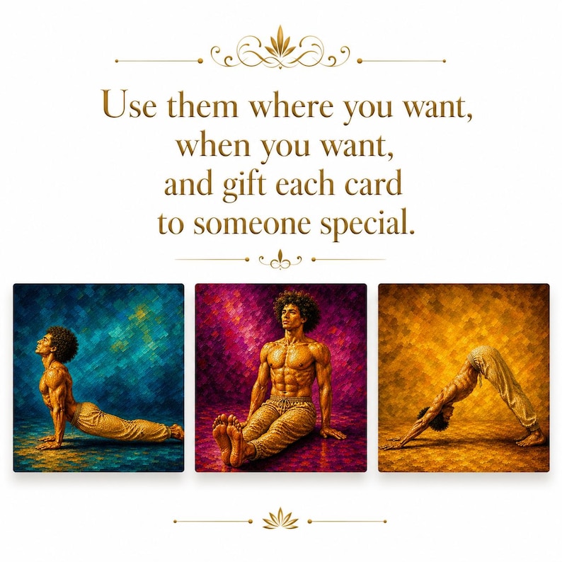 May include: An image with three panels featuring artistic depictions of a person in yoga poses. The text above reads: "Use them where you want, when you want, and gift each card to someone special."