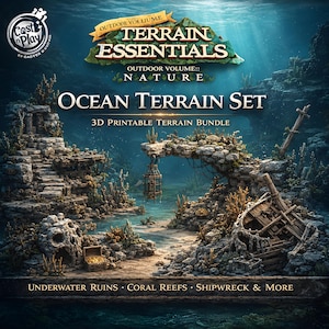 May include: A 3D printable ocean terrain set featuring underwater ruins, coral reefs, and a shipwreck. The scene includes stone structures, a hanging cage, and a treasure chest. Text reads: Terrain Essentials Outdoor Volume Nature Ocean Terrain Set.