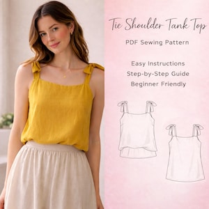 May include: A woman in a mustard yellow tie shoulder tank top and a beige skirt. The image includes a PDF sewing pattern with the text "Tie Shoulder Tank Top", "Easy Instructions", "Step-by-Step Guide", and "Beginner Friendly".