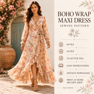 May include: A long-sleeved wrap maxi dress with a floral print in shades of pink, green, and cream. The text reads: BOHO WRAP MAXI DRESS SEWING PATTERN, A0 FILE, A4 FILE, US LETTER FILE, EASY INSTRUCTIONS, INSTANT DOWNLOAD, PRINT AT HOME OR COPY SHOP.