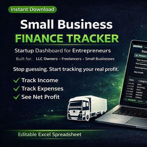 May include: A laptop displays a finance tracker with income and expense data, alongside a graphic of a truck. Text reads "Small Business Finance Tracker" and "Track Income, Expenses, See Net Profit." The background is dark with green accents.