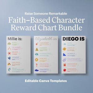 May include: A bundle of three faith-based character reward charts. Each chart features a name at the top, followed by character traits with colorful icons. The charts are titled "Millie is", "Elizabeth is", and "Diego is". The text "Raise Someone Remarkable" is at the top.