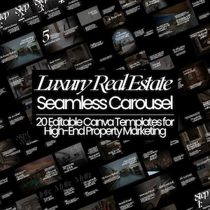 Op de afbeelding: Een digitale collectie van 20 bewerkbare Canva-sjablonen voor de marketing van luxe onroerend goed, getiteld Luxury Real Estate Seamless Carousel. Het ontwerp heeft een zwarte achtergrond met witte tekst en talloze kleine voorbeeldafbeeldingen van huizen.