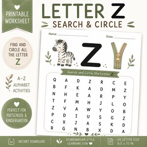 May include: Printable worksheet for preschool and kindergarten featuring the letter Z. The worksheet includes a zebra illustration, a zipper, and a search and circle activity. The paper size is 8.5 x 11 inches.