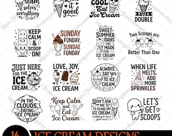 Ice Cream Quotes SVG PNG Bundle, Ice Cream svg, Ice Cream Shop Decor, Ice Cream Wall Art, Ice Cream Cone svg, Ice Cream Lover T-Shirt Design