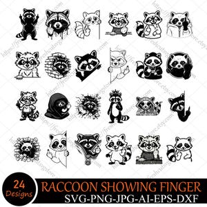 May include: A collection of 24 black and white raccoon designs, each depicting a raccoon in various poses, many showing a middle finger. The designs include raccoons with crowns, hoodies, and holding signs. The text "RACCOON SHOWING FINGER" is displayed.