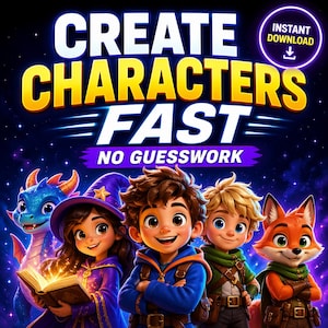 May include: A digital art graphic with the text "CREATE CHARACTERS FAST" above a group of cartoon characters. The characters include a dragon, a wizard, and a fox. The words "NO GUESSWORK" are also present.
