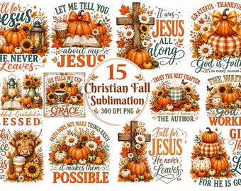 Christian Fall PNG Bundle, Autumn Faith Clipart, Fall for Jesus Designs, Thanksgiving Bible Art, Religious Sublimation PNG