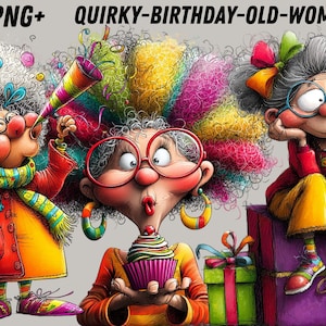 Könnte beinhalten: Eine digitale Illustration mit drei Cartoon-Bildern einer älteren Frau mit übertriebenen Gesichtszügen. Die Frauen tragen bunte Kleidung und Accessoires und feiern einen Geburtstag. Das Bild enthält den Text "38 PNG+ QUIRKY-BIRTHDAY-OLD-WOMAN".