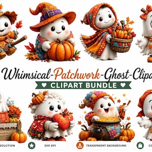 May include: A digital collection of 46 PNG files featuring cartoon ghosts with patchwork clothing, pumpkins, autumn leaves, and seasonal accessories. The text reads Whimsical-Patchwork-Ghost-Clipart, Clipart Bundle, High Quality, 300 DPI, and Commercial Use.