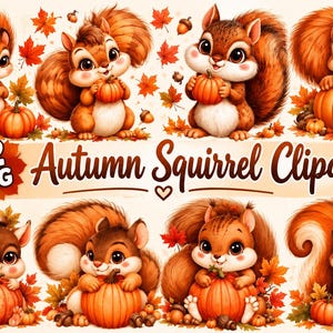 May include: A collection of 32 PNG digital illustrations featuring cartoon squirrels with large eyes, bushy tails, and orange pumpkins, surrounded by scattered autumn leaves and acorns, with the text 32 PNG Autumn Squirrel Clipart.
