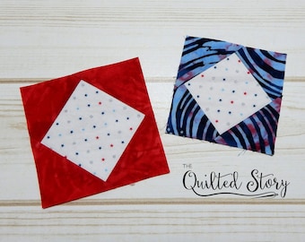 3"-4"-5"-6" FINISHED Sizes Square in a Square Quilt Block Foundation Paper Piecing Quilt Block Pattern-Economy Block-PDF Quilt Block Pattern