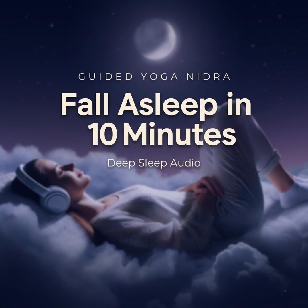 Yoga Nidra Guided Meditation Audio for Deep Sleep, Fall Asleep Fast (10 ...
