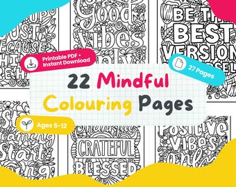 Mindful Colouring Pages Printable | 22 Colouring Pages with Positive Quotes | Growth Mindset Kids | SEL Resource | Instant Download
