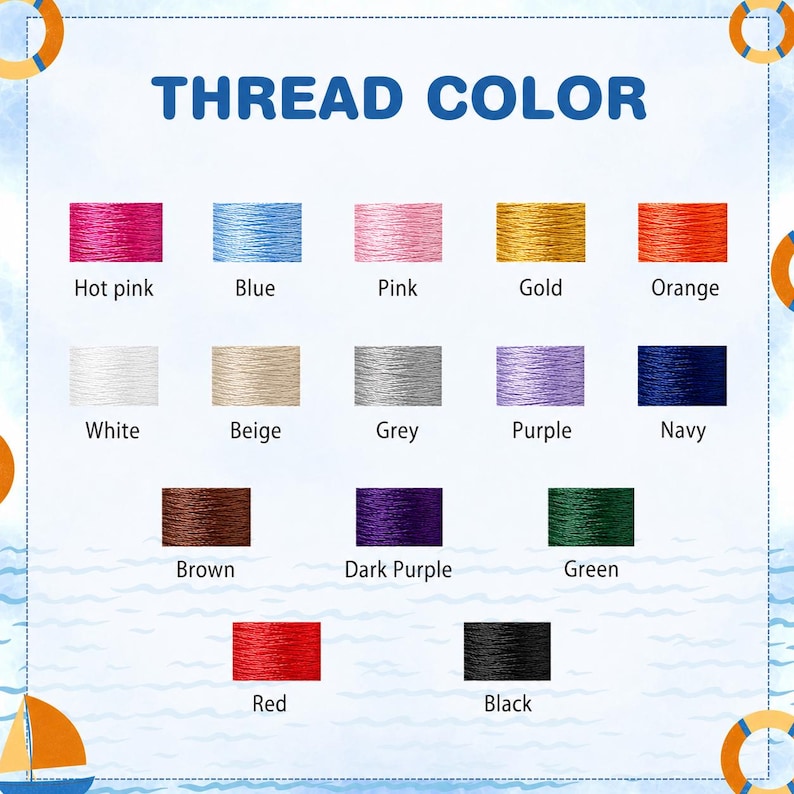 May include: A color chart displaying various thread colors, including hot pink, blue, pink, gold, and orange. Additional colors are white, beige, grey, purple, navy, brown, dark purple, green, red, and black. The text "THREAD COLOR" is at the top.