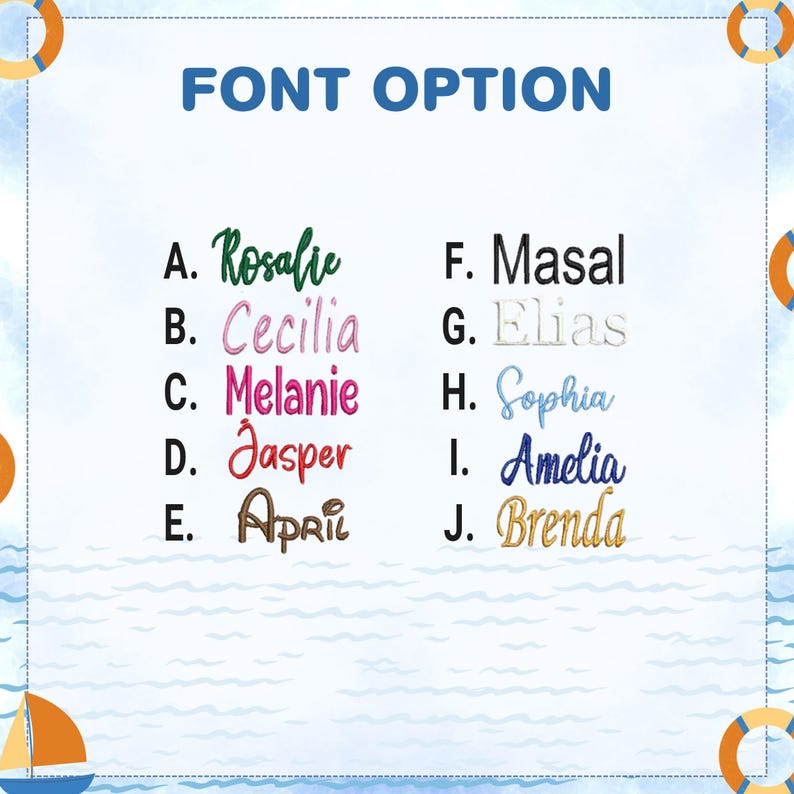 May include: A graphic displaying font options for personalization. The text "FONT OPTION" is at the top. Ten names are listed in different fonts and colors, including Rosalie, Cecilia, Melanie, Jasper, April, Masal, Elias, Sophia, Amelia, and Brenda.