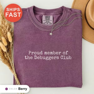 Lustiges Programmierer-Shirt, Stolzes Mitglied im Debugger-Club, Softwaretester-T-Shirt, Geschenk für QA-Ingenieure, Humorvoller Code-Review, Top für Informatiker