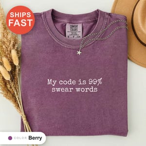 私のコードは99%が罵り言葉ですTシャツ、面白いプログラマーTシャツ、コーディングユーモアギフト、開発者皮肉Tシャツ、コンピュータサイエンスギフト、コーダーギフトアイデア
