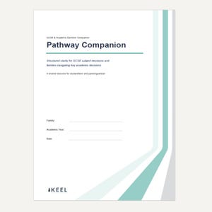 May include: A white document titled "Pathway Companion" with teal and grey accents. The text includes "GCSE & Academic Decision Companion" and "Structured clarity for GCSE subject decisions." It also has fill-in-the-blank sections for family, academic year, and date.
