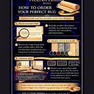 May include: An informational graphic titled HEENA HAYAT RUGS HOW TO ORDER YOUR PERFECT RUG on a dark blue background. It outlines three steps: reading descriptions, selecting styles and colors, and choosing sizes including 6x9 FT and 8x10 FT.