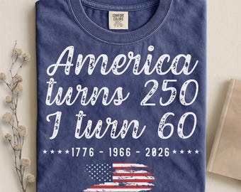 America Turns 250 Shirt Women, Turn 60 Comfort Colors Retro Shirt, Vintage 60th Birthday Tshirt 1966, Patriotic 60th Birthday Gift for Women