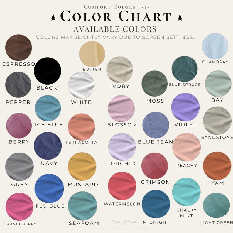 May include: A color chart with a variety of fabric colors, including Espresso, Black, White, and Navy. The chart displays the Comfort Colors 1717 collection, with each color sample in a circular shape. Text at the top reads "Color Chart".