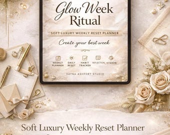 Glow Week Ritual Planner | Soft Luxury Weekly Reset, Habit Tracker (Digital Download)