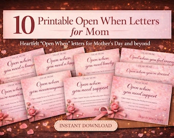10 Printable Open When Letters for Mom | Heartfelt Mother's Day Gift (Digital Download)