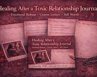 Healing After Toxic Relationship Journal | Unsent Letter Therapy | Narcissistic Abuse Recovery Workbook | Emotional Release Printable