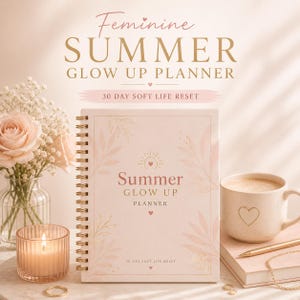 May include: A spiral-bound planner with the text "Summer Glow Up Planner" in a soft pink hue, adorned with floral accents. The image includes a lit candle, a coffee mug with a heart, and a bouquet of roses, creating a serene, feminine aesthetic.