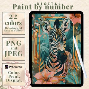 May include: Digital paint-by-number artwork on a tablet, featuring a zebra with black and white stripes, surrounded by floral and botanical elements in shades of teal, pink, and gold. The image includes text indicating 22 colors, PNG and JPEG formats, and Procreate compatibility.
