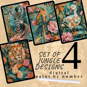 Pode incluir: Quatro designs digitais de pintura por números em tablets. As imagens com tema de selva incluem uma zebra, um papagaio, um pato e um leão, rodeados por folhagens e flores exuberantes. O texto diz "SET OF JUNGLE DESIGNS 4".