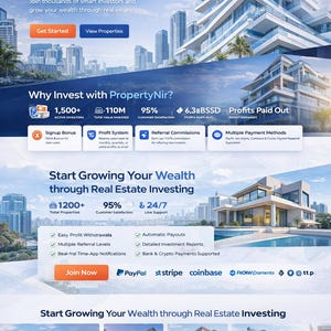 May include: A website landing page for PropertyNir, a smart property investment platform. The page features a modern design with images of buildings, and offers information on investment benefits, including signup bonuses and referral commissions. It also highlights multiple payment methods.