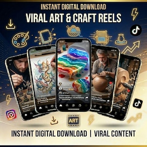 May include: A promotional image for digital art and craft reels. Five smartphones display art and craft projects, including painting, resin art, and pottery. The image includes the text "INSTANT DIGITAL DOWNLOAD | VIRAL ART & CRAFT REELS."
