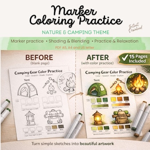 May include: Marker coloring practice sheet with a nature and camping theme. Includes before and after examples of coloring camping gear, such as a tent, campfire, and lantern. The text says "Turn simple sketches into beautiful artwork."