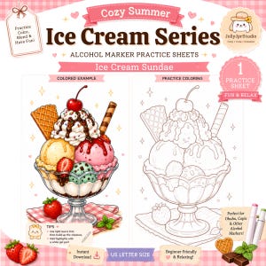 May include: A digital practice sheet for alcohol markers titled Cozy Summer Ice Cream Series. It features a colored illustration of an ice cream sundae with a cherry, wafer, and strawberry, alongside a matching line art version for coloring.