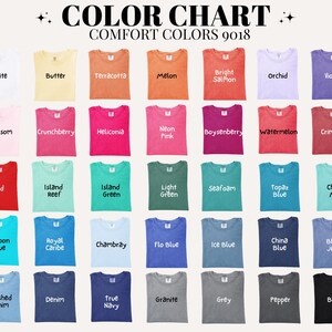 May include: A color chart for Comfort Colors 9018 t-shirts featuring a grid of 42 folded shirts in various shades including white, butter, terracotta, melon, salmon, orchid, violet, blossom, crunchberry, pink, berry, red, green, blue, and black.
