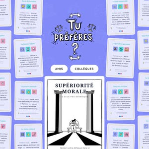 May include: A game with cards featuring the text "Tu Préfères?" and "Supériorité Morale". The cards have colorful icons and text. The game is designed for friends and colleagues.