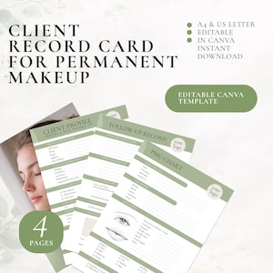 Puede incluir: Un conjunto de cuatro tarjetas de registro de clientes imprimibles para maquillaje permanente, que incluyen un perfil de cliente, un registro de seguimiento y una tabla de PMU. Las tarjetas están en una combinación de colores verde suave y blanco y son editables en Canva. El texto es "Client Record Card for Permanent Makeup."