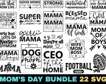 Mother's Day Mama SVG Bundle, Floral Quotes, Mom Life Designs (Digital Download)
