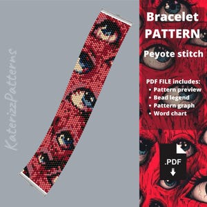 May include: A digital bracelet pattern for peyote stitch featuring a repeating design of blue eyes set against a textured red background. The image includes text stating Bracelet PATTERN Peyote stitch and PDF FILE includes Pattern preview, Bead legend, Pattern graph, Word chart.
