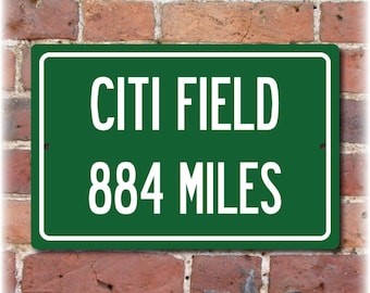 Personalized Highway Distance Sign To: CITI Field, Home of the New York Mets