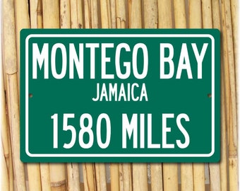 Montego Bay - Jamaica Personalized Distance Sign