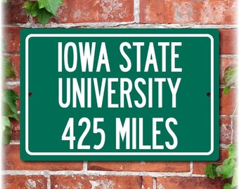 Personalized University Distance Sign, Iowa State aluminum road sign decor