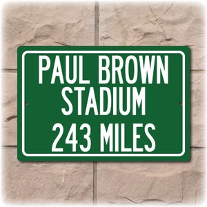 Personalized Highway Distance Sign To: Paul Brown Stadium, Home of the Cinncinati Bengals image 1